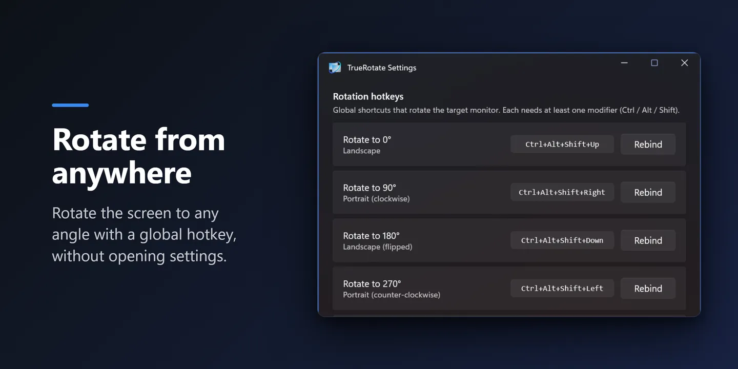 TrueRotate global rotation hotkeys settings — rebindable Ctrl+Alt+Shift+Arrow to rotate the display